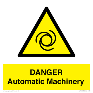 DANGER Automatic Machinery